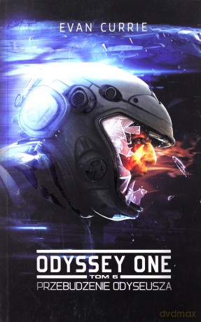 Odyssey One. Tom 6. Przebudzenie Odyseusza - Evan Curie [KSIĄŻKA]