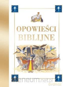 Opowieści biblijne [KSIĄŻKA]