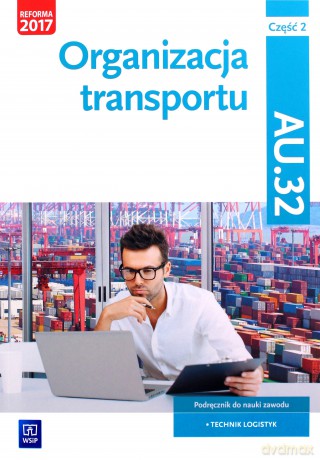 Organizacja transportu Kwal. AU.32. cz.2 [KSIĄŻKA]