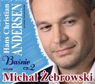 Michał Żebrowski: Czyta baśnie Andersena 2 (digipack) [2CD]