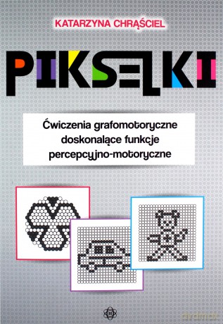 Pikselki - Katarzyna Chrąściel [KSIĄŻKA]