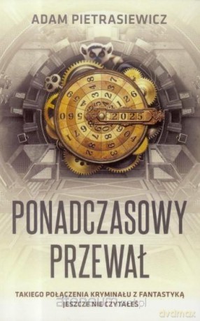 Ponadczasowy przewał - Adam Pietrasiewicz [KSIĄŻKA]
