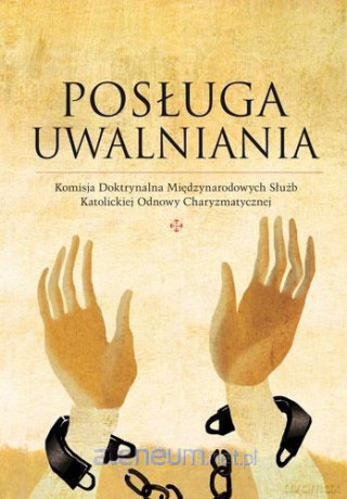 Posługa uwalniania [KSIĄŻKA]