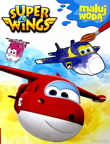 Super Wings. Maluj Wodą [KSIĄŻKA]