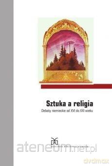 Sztuka a religia - Cezary Lipiński, Maria Wojtczak [KSIĄŻKA]