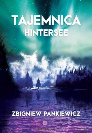 Tajemnica Hintersee - Zbigniew Pankiewicz [KSIĄŻKA]