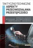 Taktyczno-techniczne aspekty przeciwdziałania [KSIĄŻKA]