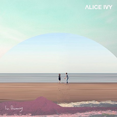 Alice Ivy: I'm Dreaming [Winyl]