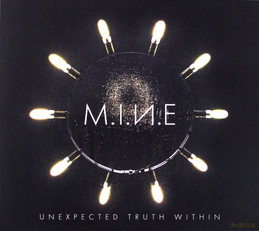 M.I.N.E.: Unexpected Truth Within [CD]