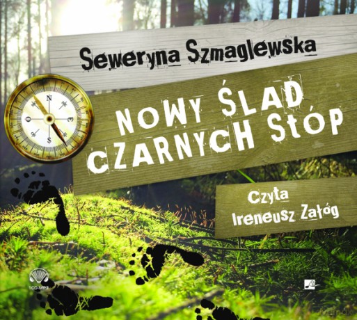 Nowy Ślad Czarnych Stóp - Seweryna Szmaglewska [AUDIOBOOK]