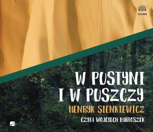 W pustyni i w puszczy - Henryk Sienkiewicz [AUDIOBOOK]