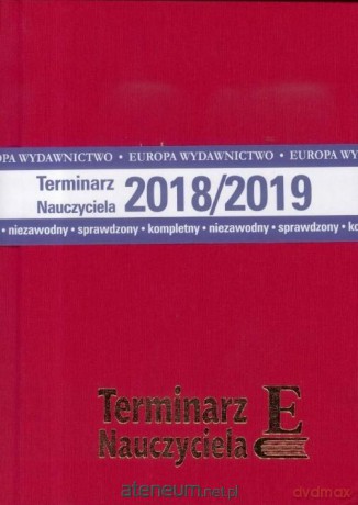 Terminarz Nauczyciela 2018/2019 EUROPA [KALENDARZ]