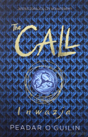 The Call (Tom 2) - Peadar Oguilin [KSIĄŻKA]