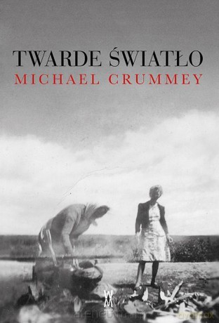 Twarde światło - Michael Crummey [KSIĄŻKA]