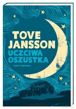 Uczciwa oszustka - Tove Jansson, Halina Thylwe [KSIĄŻKA]