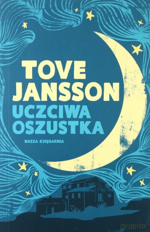 Uczciwa oszustka - Tove Jansson, Halina Thylwe [KSIĄŻKA]