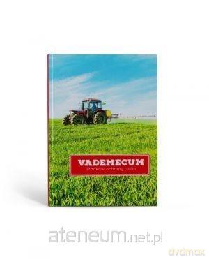 Vademecum środków ochrony roślin [KSIĄŻKA]