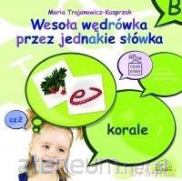 Wesoła wędrówka przez jednakie słówka cz. 2 - Maria Trojanowicz-Kasprzak [KSIĄŻKA]