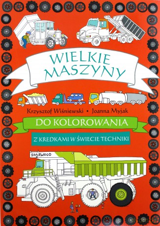 Wielkie maszyny do kolorowania [KSIĄŻKA]