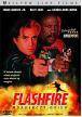 Flashfire: morderczy ogień [DVD]