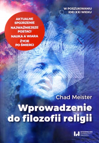 Wprowadzenie do filozofii religii - Chad Meister [KSIĄŻKA]