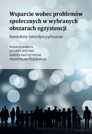 Wsparcie wobec problemów społecznych [KSIĄŻKA]