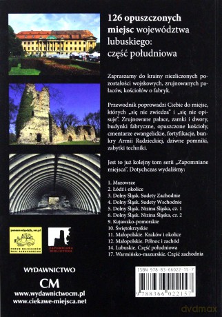 Zapomniane miejsca Lubuskie część południowa Przewodnik [KSIĄŻKA]
