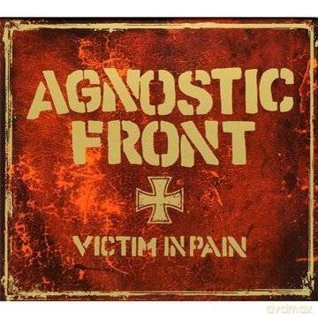 Agnostic Front: Victim In Pain [CD]