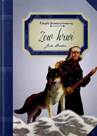 Zew krwi - Jack London [KSIĄŻKA]