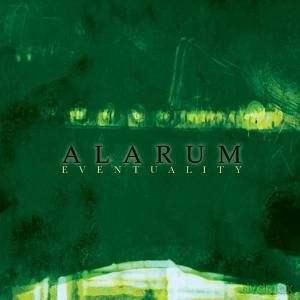 Alarum: Eventuality [CD]