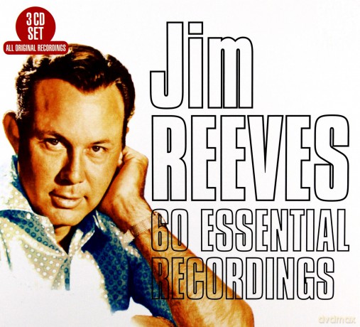 Jim Reeves: 60 Essential Recordings [3CD]
