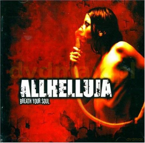 Allhelluja: Breath Your Soul [CD]