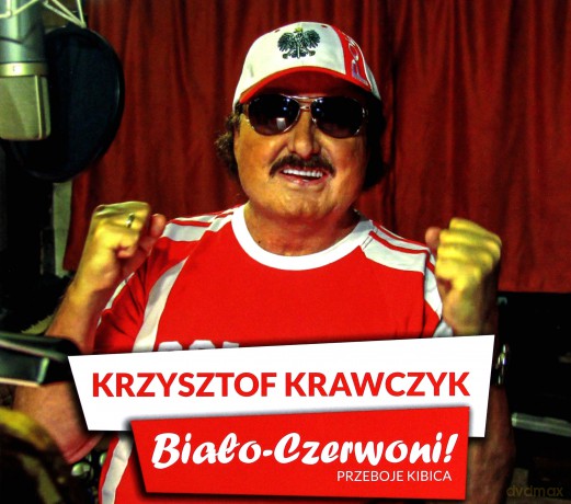 Krzysztof Krawczyk: Biało-Czerwoni! Przeboje kibica [CD]