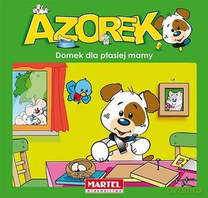 Azorek. Domek dla ptasiej mamy - Jan Ivens [KSIĄŻKA]