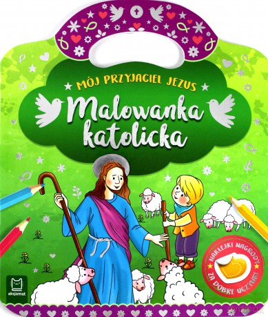 Malowanka katolicka. Mój przyjaciel Jezus - Anna Podgórska [KSIĄŻKA]