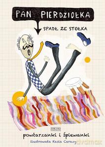 Pan Pierdziołka spadł ze stołka - Jan Grzegorczyk [KSIĄŻKA]