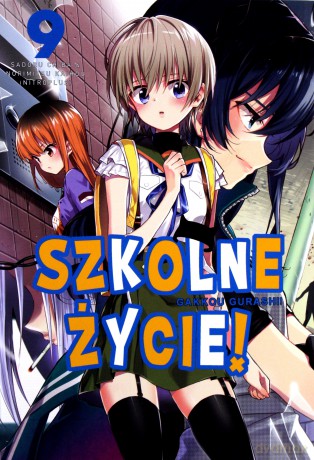 Szkolne życie (Tom 9) - Kaihou Norimitsu [KOMIKS]