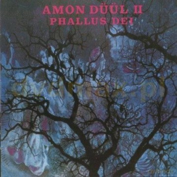 Amon Duul II: Phallus Dei [CD]