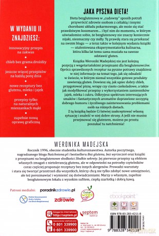 Bez glutenu, bez wyrzeczeń. Natchnione przepisy dla bezglutenowców, wegetarian i całej reszty świata - Weronika Madejska [KSIĄŻKA]