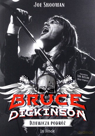 Bruce Dickinson dziewicza podróż - Joe Shooman [KSIĄŻKA]