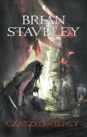 Czaszkowiercy - Brian Staveley [KSIĄŻKA]
