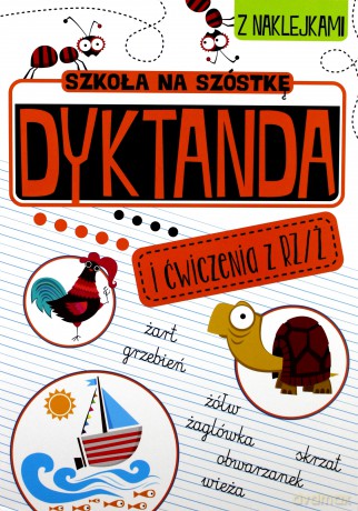 Dyktanda na rz/ż. Szkoła na szóstkę [KSIĄŻKA]