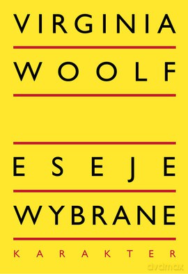 Eseje wybrane - Virginia Woolf [KSIĄŻKA]