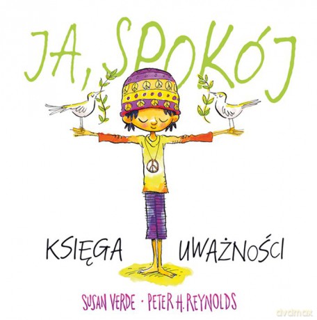 Ja Spokój. Księga uważności - Susan Verde [KSIĄŻKA]