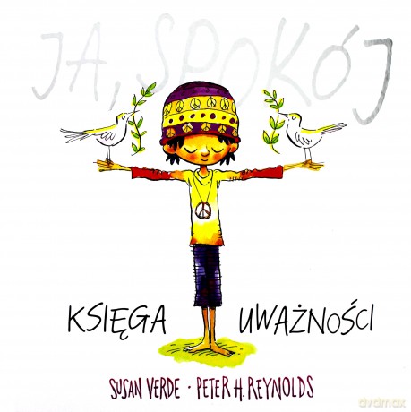Ja Spokój. Księga uważności - Susan Verde [KSIĄŻKA]