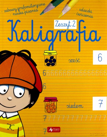 Kaligrafia zeszyt 2 - Agnieszka Kamińska [KSIĄŻKA]