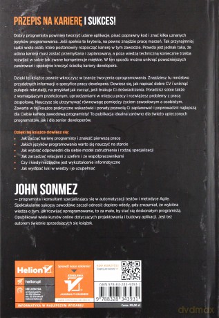 Kariera programisty. Jak budować doświadczenie, przejść rekrutację i zdobyć pracę marzeń - John Sonmez [KSIĄŻKA]