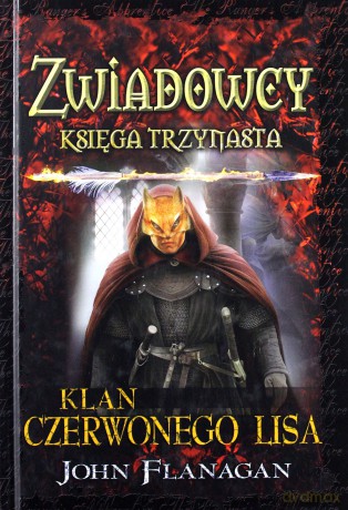 Klan Rudego Lisa. Zwiadowcy (Tom 13) - John Flanagan [KSIĄŻKA]