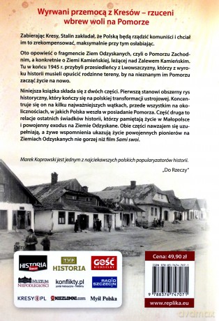Kresy na pomorzu. Tułaczka po ziemiach odzyskanych - Marek A. Koprowski [KSIĄŻKA]