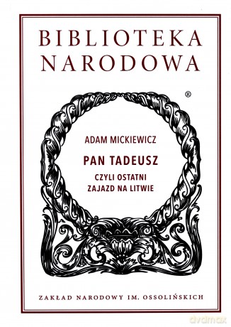 Pan Tadeusz - Adam Mickiewicz [KSIĄŻKA]
